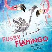Fussy Flamingo - Shelly Vaughan James Fussy Flamingo cover art