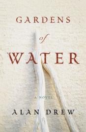 Gardens of Water - Alan Drew Gardens of Water cover art