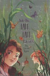 Cover Image of "Into the Tall, Tall, Grass" by Loriel Ryon&nbsp;