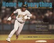 Cover of "Home is Everything: The Latino Baseball Story:&nbsp;From the Barrio to the Major Leagues" by Marcos Bretón