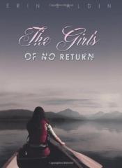 The Girls of No Return by Erin Saldin The Girls of No Return by Erin Saldin