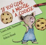 if you give a mouse a cookie book cover image