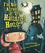 I'm Not Afraid of this Haunted House