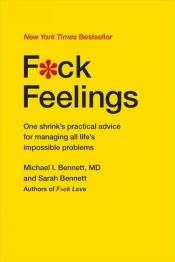 f*ck feelings