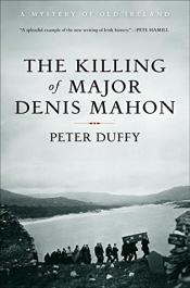 The Killing of Major Denis Mahon