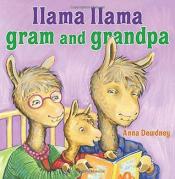 Book cover Llama llama gram and grandpa