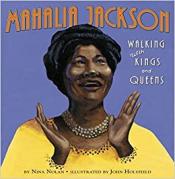 Mahalia Jackson Walking with Kings and Queens book cover