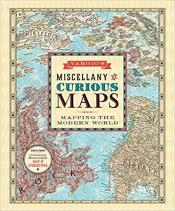 Vargic's Miscellany of Curious Maps by Martin Vargic
