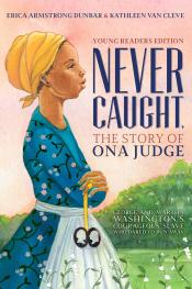 Never Caught cover illustration of Black enslaved woman