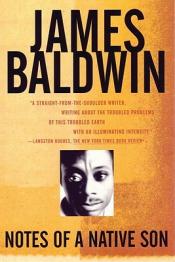 Notes of a Native Son - James Baldwin Notes of a Native Son cover art