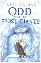 Odd and the Frost Giants - Gaiman a boy stands on the hand of an enormous ice giant