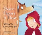 Once Upon a Time: Writing Your Own Fairy Tale