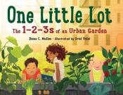 One little lot : the 1-2-3's of an urban garden One Little Lot book cover