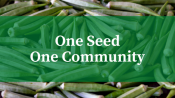 One Seed One Community