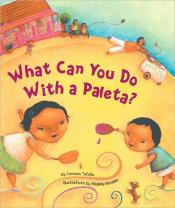 Cover of "What Can You Do with a Paleta?" by Carmen Tafolla