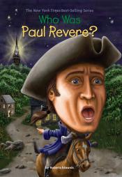 Who Was Paul Revere cover illustration of Paul Revere on horseback, riding through town at night