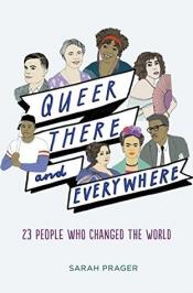 Book Cover: Queer, There and Everywhere by Sarah Prager