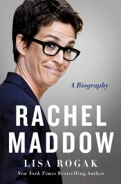 Book Cover: Rachel Maddow by Lisa Rogak