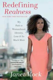 Redefining Realness - Janet Mock Redefining Realness cover art