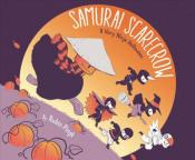 Cover of "Samurai Scarecrow: a very Ninja Halloween" by Rubin Pingk