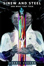 Sinew and Steel and What They Told cover art