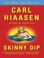 Skinny Dip by Carl Hiaasen book cover Skinny Dip by Carl Hiaasen book cover