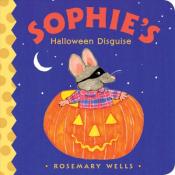 Cover of "Sophie's Halloween disguise" by Rosemary Wells