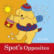 spot's opposites book cover image