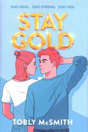 Stay Gold by Tobly McSmith