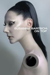 Susanne Bartsch: On Top Susanne Bartsch: On Top
