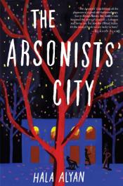 The Arsonists' City cover art