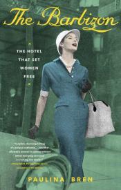 The Barbizon: The Hotel That Set Women Free cover art