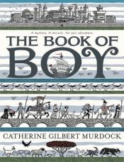 The Book of Boy - Catherine Gilbert Murdock The Book of Boy cover art