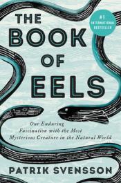 The Book of Eels - Patrik Svensson The Book of Eels cover art
