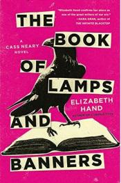 The Book of Lamps and Banners - Elizabeth Hand The Book of Lamps and Banners cover art