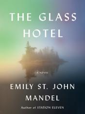 The Glass Hotel book cover