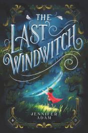 The Last Windwitch the last windwitch picture book cover