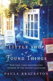 The Little Shop of Found Things - Paula Brackston The Little Shop of Found Things cover art