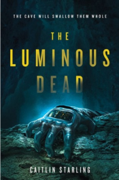 The Luminous Dead The Luminous Dead Cover Image
