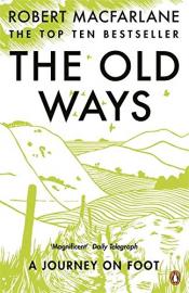 Book Cover - The Old Ways - Robert MacFarlane