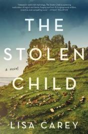 The Stolen Child - Lisa Carey Cover art