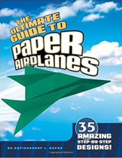 The Ultimate Guide to Paper Airplanes cover art