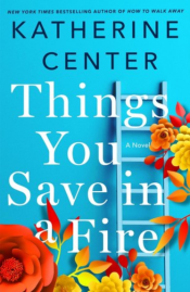 Things You Save in a Fire Things You Save in a Fire cover art