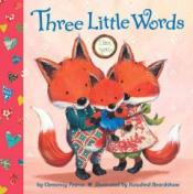 Three Little Words by Clemency Pearce