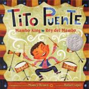 Cover of "Tito Puente, Mambo King" by Monica Brown