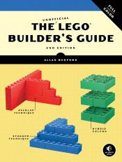 The Unofficial LEGO Builder's Guide by Allan Bedford