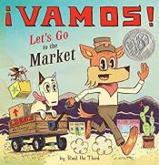 Cover of "¡Vamos! Let's Go to the Market" by&nbsp;Raúl the Third