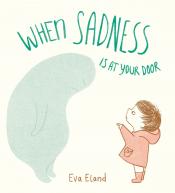 when sadness is at your door book cover image