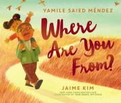 Cover of "Where Are You From?" by Yamile Saied&nbsp;Méndez