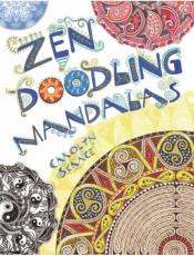 Zen Doodling Mandalas by Carolyn Franklin